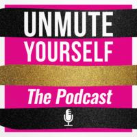Nancy Medoff - Unmute Yourself - The Podcast